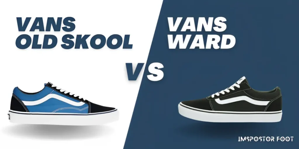 vans ward vs old skool