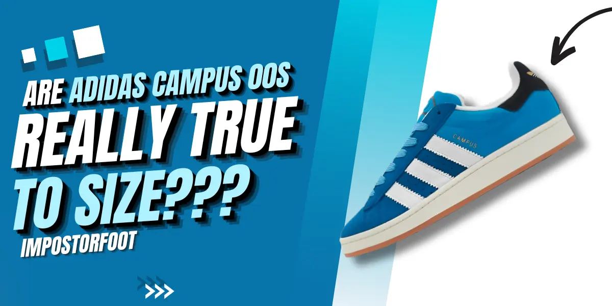 Is Adidas Campus 00s True-to-Size