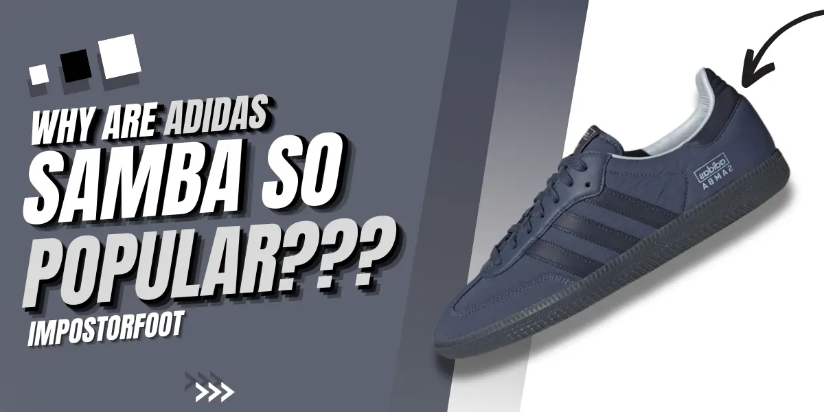 why are adidas samba so popular